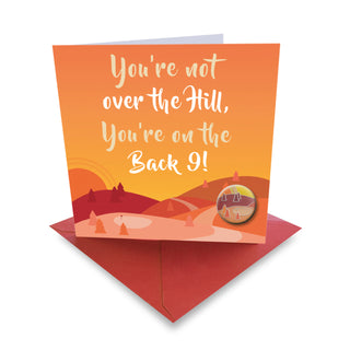 'Over the Hill' - Golf Greetings Card With Ball Marker Included